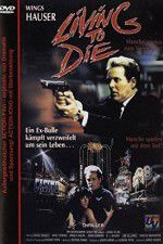 Watch Living to Die Myflixer