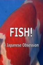 Watch Fish A Japanese Obsession Myflixer