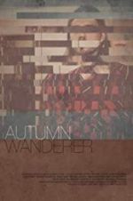 Watch Autumn Wanderer Myflixer