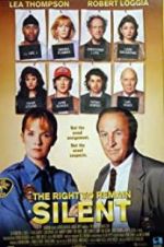 Watch The Right to Remain Silent Myflixer