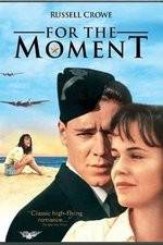 Watch For the Moment Myflixer