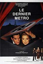 Watch The Last Metro Myflixer