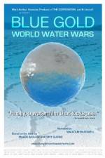 Watch Blue Gold: World Water Wars Myflixer