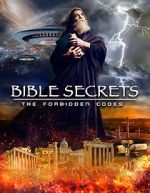 Watch Bible Secrets: The Forbidden Codes Myflixer