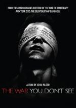 Watch The War You Don\'t See Myflixer