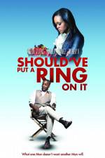 Watch Should've Put a Ring on It Myflixer