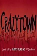 Watch Crazy Town Myflixer