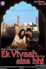 Watch Ek Vivaah Aisa Bhi Myflixer