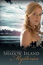 Watch Shadow Island Mysteries: Wedding for One Myflixer