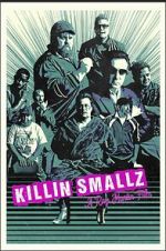 Watch Killin Smallz Myflixer