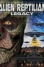 Watch Alien Reptilian Legacy Myflixer