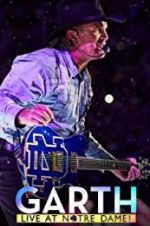 Watch Garth: Live at Notre Dame Myflixer