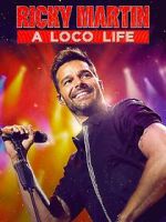 Watch Ricky Martin: A Loco Life Myflixer