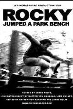 Watch Rocky Jumped a Park Bench Myflixer