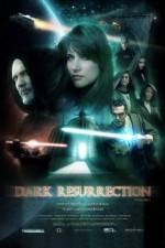 Watch Dark Resurrection Myflixer