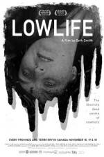 Watch Lowlife Myflixer