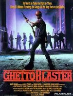 Watch Ghetto Blaster Myflixer
