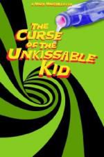 Watch The Curse of the Un-Kissable Kid Myflixer