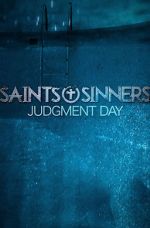 Watch Saints & Sinners Judgment Day Myflixer