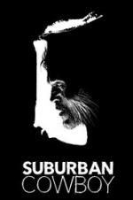 Watch Suburban Cowboy Myflixer