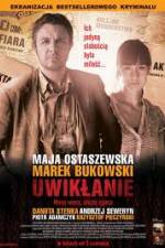 Watch Uwiklanie Myflixer