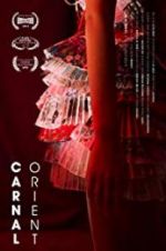 Watch Carnal Orient Myflixer