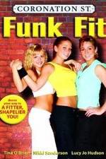 Watch Coronation Street: Funk Fit Myflixer