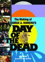 Watch The World\'s End: The Making of \'Day of the Dead\' Myflixer