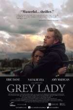 Watch Grey Lady Myflixer
