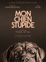 Watch My Dog Stupid Myflixer