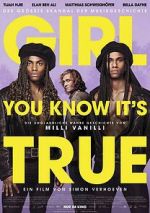 Watch Girl You Know It's True Myflixer