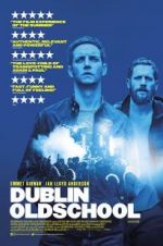 Watch Dublin Oldschool Myflixer