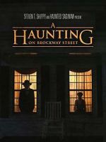Watch A Haunting on Brockway Street Myflixer