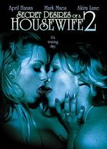 Watch Secret Desires of a Housewife 2 Myflixer