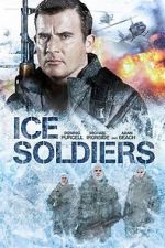 Watch Ice Soldiers Myflixer