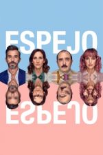 Watch Espejo, Espejo Myflixer