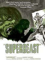 Watch Superbeast Myflixer