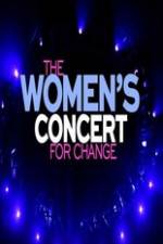 Watch The Women�s Concert for Change: Live from London Myflixer