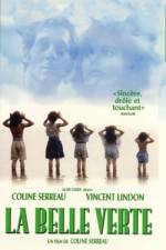 Watch La belle verte Myflixer