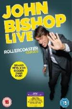 Watch John Bishop Live - Rollercoaster Myflixer