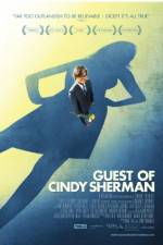 Watch Guest of Cindy Sherman Myflixer