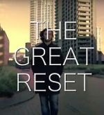 Watch The Great Reset Myflixer
