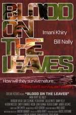 Watch Blood on the Leaves Myflixer