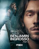 Watch This Is Benjamin Ingrosso: Part 1 Myflixer