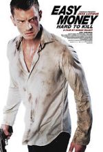 Watch Easy Money II: Hard to Kill Myflixer