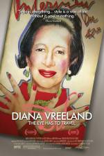 Watch Diana Vreeland: The Eye Has to Travel Myflixer