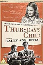 Watch Thursday\'s Child Myflixer