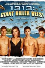 Watch 1313 Giant Killer Bees Myflixer