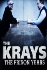 Watch The Krays: The Prison Years Myflixer