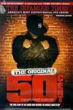 Watch The Infamous Times Volume I The Original 50 Cent Myflixer